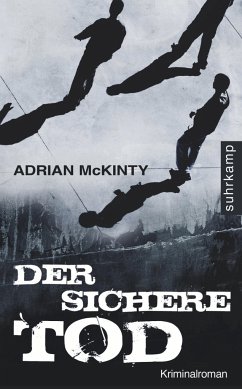 Der sichere Tod / Michael Forsythe Bd.1 - McKinty, Adrian