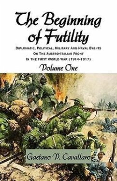 The Beginning of Futility - Cavallaro, Gaetano V.