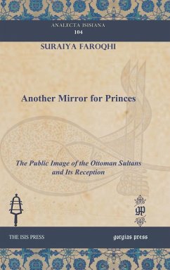 Another Mirror for Princes - Faroqhi, Suraiya