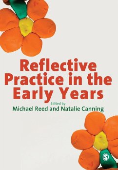 Reflective Practice in the Early Years - Reed, Michael Canning, Natalie