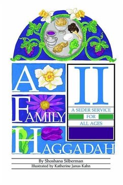 A Family Haggadah II - Silberman, Rosalind