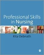 Professional Skills in Nursing - Debnath, Rita