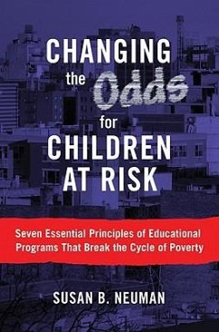 Changing the Odds for Children at Risk - Neuman, Susan B