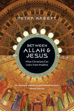 Between Allah & Jesus - Kreeft, Peter
