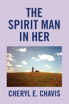 The Spirit Man in Her - Chavis, Cheryl E.