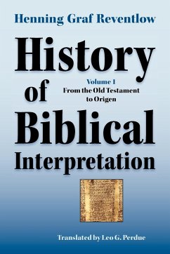 History of Biblical Interpretation, Vol. 1 - Reventlow, Henning Graf