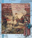 Siege of Orleans and the Loire Campaign 1428-1429: Joan of Arc and the Path to Victory