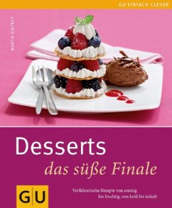 Desserts - das süße Finale - Kintrup, Martin