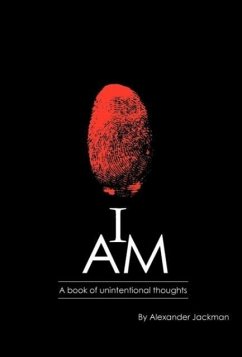 I Am a Book of Unintentional Thoughts - Jackman, Alexander