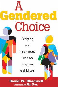 A Gendered Choice - Chadwell, David W.
