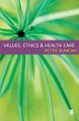 Values, Ethics and Health Care - Bild 1