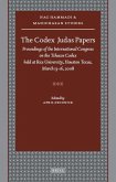 The Codex Judas Papers: Proceedings of the International Congress on the Tchacos Codex Held at Rice University, Houston Texas, March 13-16, 20