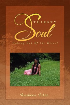 Thirsty Soul - Eilee, Rasheea