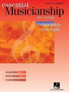 Essential Musicianship for Strings Teacher's Manual - Gillespie, Robert; Tellejohn Hayes, Pamela; Allen, Michael