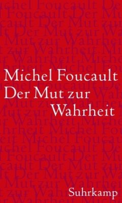 Die Regierung des Selbst und der anderen II - Foucault, Michel