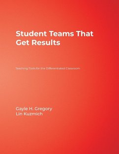 Student Teams That Get Results - Gregory, Gayle H.; Kuzmich, Lin