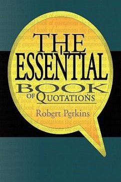 The Essential Book of Quotations - Perkins, Robert