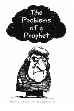 The Problems of a Prophet