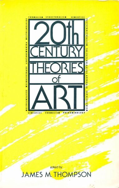 Twentieth-Century Theories of Art Twentieth-Century Theories of Art