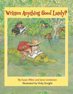 Written Anything Good Lately? - Allen, Susan; Lindaman, Jane
