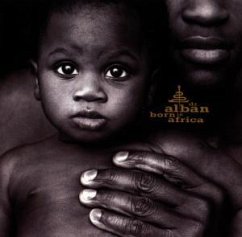 Born In Africa - Dr. Alban