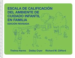 Escala de Calificación del Ambiente de Cuidado Infantil En Familia, Edicion Revisada - Harms, Thelma; Clifford, Richard M; Cryer, Debby