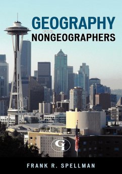 Geography for Nongeographers - Spellman, Frank R.