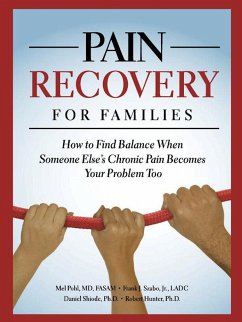 Pain Recovery for Families - Pohl, Mel; Szabo Jr, Frank J; Shiode, Daniel; Hunter, Robert