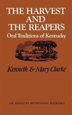 The Harvest and the Reapers: Oral Traditions of Kentucky