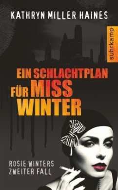 Ein Schlachtplan für Miss Winter - Haines, Kathryn Miller