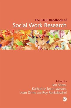 The SAGE Handbook of Social Work Research - Shaw, Ian G.; Briar-Lawson, Katharine; Orme, Joan
