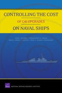 Controlling the Cost of C4I Upgrades on Naval Ships - Schank, John F