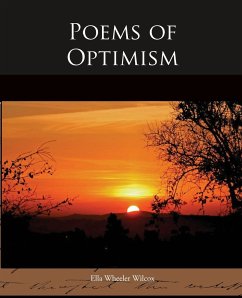 Poems of Optimism - Wilcox, Ella Wheeler