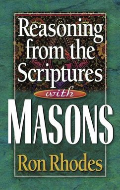 Reasoning from the Scriptures with Masons - Rhodes, Ron