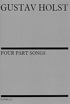 Four Part-Songs Four Part-Songs