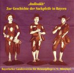 Dudlsakh-Zur Geschichte Der Sackpfeife In Bayern