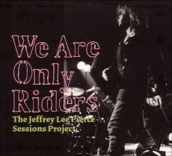 We Are Only Riders - Pierce,Jeffrey Lee Sessions Project/Various