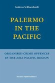 Palermo in the Pacific: Organised Crime Offences in the Asia Pacific Region