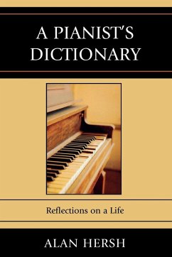 A Pianist's Dictionary - Hersh, Alan