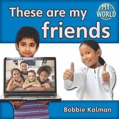 These Are My Friends - Kalman, Bobbie