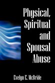 Physical, Spiritual and Spousal Abuse