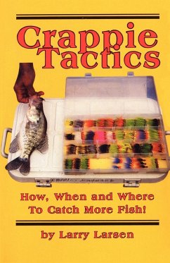 Crappie Tactics - Larsen, Larry