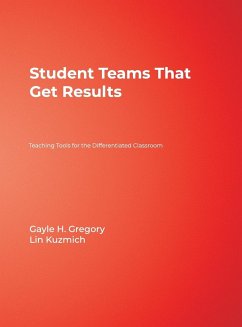 Student Teams That Get Results - Gregory, Gayle H.; Kuzmich, Lin