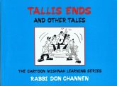 Tallis Ends and Other Tales Tallis Ends and Other Tales