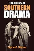 The History of Southern Drama