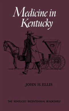 Medicine in Kentucky - Ellis, John H