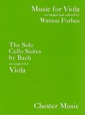 The Solo Cello Suites Arranged for Viola