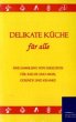 Delikate Küche - Bild 1
