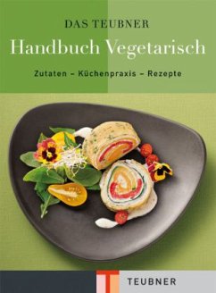Das TEUBNER Handbuch Vegetarisch