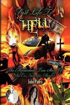 Fast Life to Hell - Padro, John